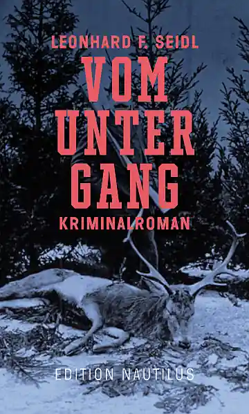 Vom Untergang - Kriminalroman